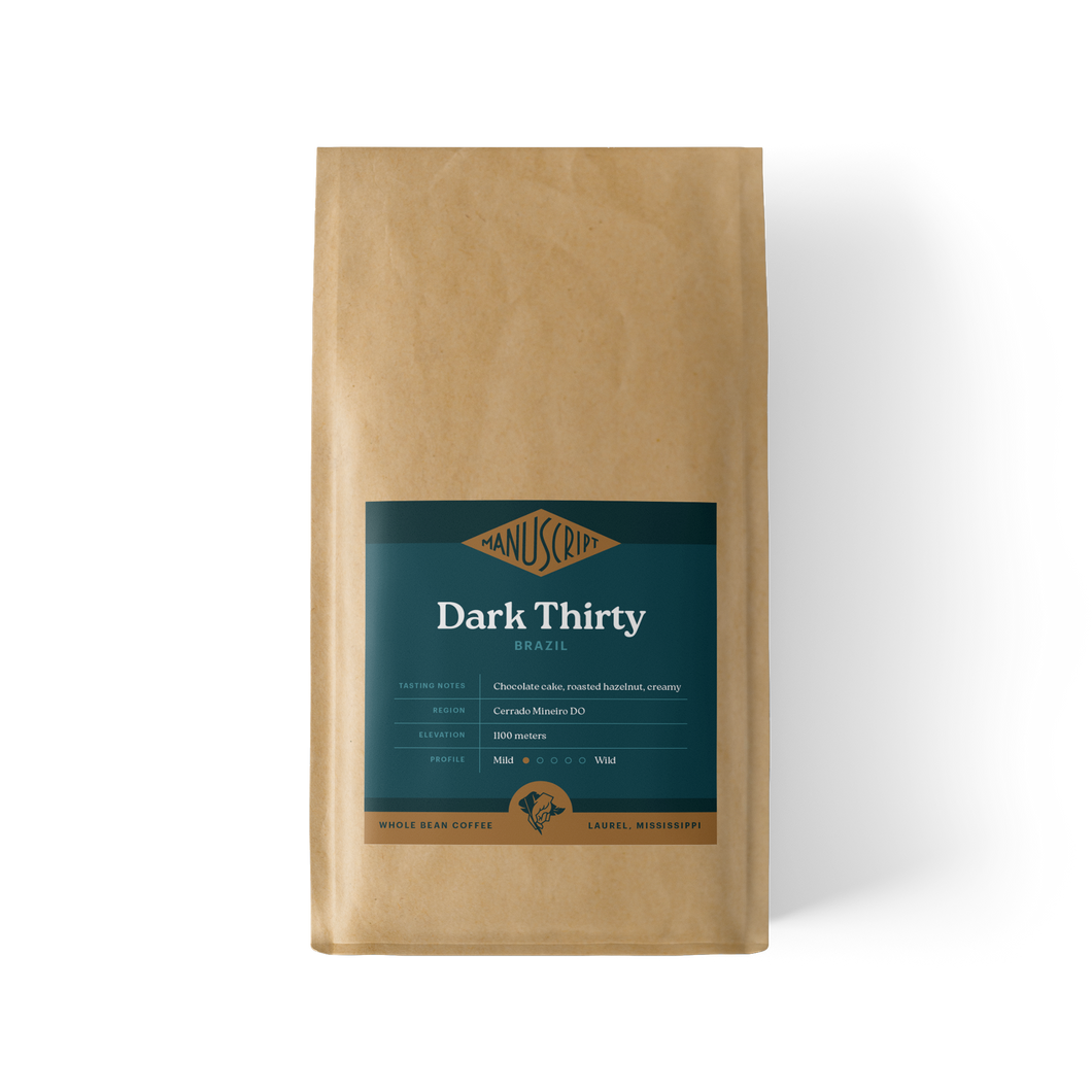 Dark Thirty Manuscript Coffee Dark thirty manuscript coffee